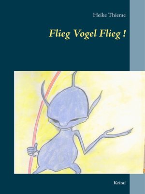 cover image of Flieg Vogel Flieg!
